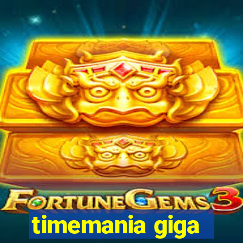 timemania giga-sena